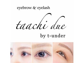 タアチ ドゥーエ(taachi due)