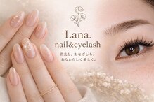 ラナ ネイルアンドアイラッシュ(Lana.)