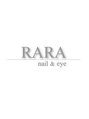 ララ(RARA)/RARA nail&eye 中野店