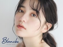 ブランシュ 天神店(Blanche)