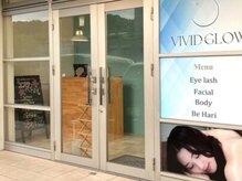 ヴィヴィッド グロウ(VIVID GLOW)/お店外観