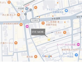 アイモア 鈴鹿店(eye mor.)/店舗周辺の地図です☆