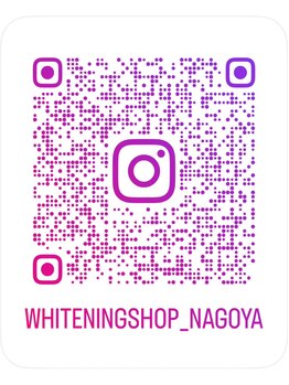 ホワイトニングショップ 名古屋店/【名古屋店インスタグラム】