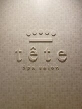テッテスパサロン(tete Spa salon)/Spa salon tete 