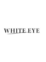 ホワイトアイ 金山(WHITE EYE) tomomi  