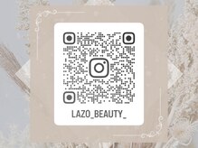 Lazo Beauty【ラソ】の雰囲気（公式インスタグラムあります♪[@lazo_beauty_]）