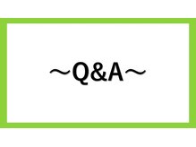 ラプリボヤージュ 藤沢店(Raplit)/ Q＆A