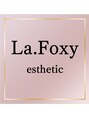 ラフォクシー(La.Foxy)/ただの癒しではなく
