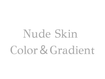 ラルミエール(la lumiere)/Nude Skin &nbsp;Color＆Gradient