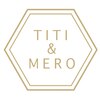 まつげエクステサロン ティティアンドメロ 京橋店(TITI&MERO)のお店ロゴ