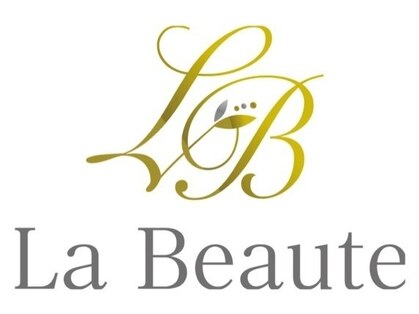 La Beaute【ラ・ボーテ】脱毛/エステサロン【10/2 NEW OPEN（予定）】