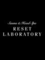 リセットラボラトリー 池尻大橋(RESET LABORATORY)/RESET RABOLATORY 池尻大橋