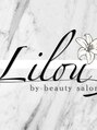 リルバイ(Lilou by)/Lilou[伊勢崎/マツエク/まつげパーマ]