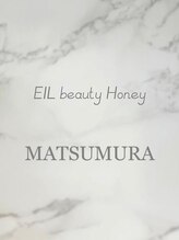 エイル ビューティ ハニー(EIL beauty Honey) MATSU 