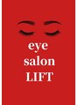 リフト(LIFT)/eye salon LIFT