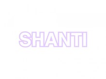シャンティ(SHANTI)