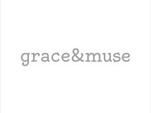 グレイス アンド ミューズ(grace&muse)