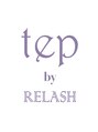 テップ バイ リラッシュ(tep by RELASH)/tep by RELASH