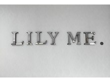Lily me.