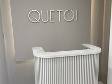 QUE TOI【ク トワ】大正店