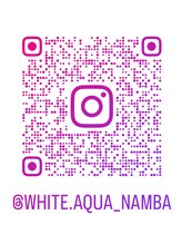 ホワイトアクア 南海難波店(WHITE AQUA)&nbsp;公式 Instagram