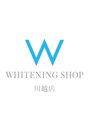 ホワイトニングショップ 川越店/ホワイトニングショップ川越店　