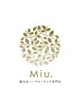 ミュウ(Miu.)/脱毛＆ハーブピーリング専門店Miu．ミュウ