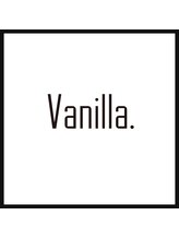 バニラ 茅ヶ崎店(Vanilla) 小西 