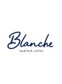 ブランシュ(Blanche)/eyelash salon Blanche