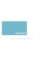 グロウ グロウ(grow.glow)/grow.glow