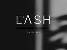 THE LASH by digxdug.