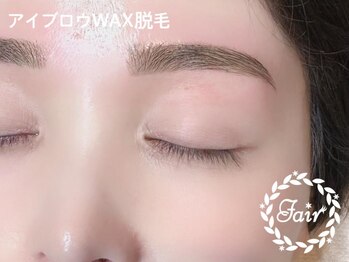 フェア センター南(Fair)/アイブロウWAX脱毛