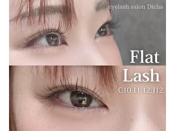 ディッチャ(Dicha)/◇フラットラッシュ◇