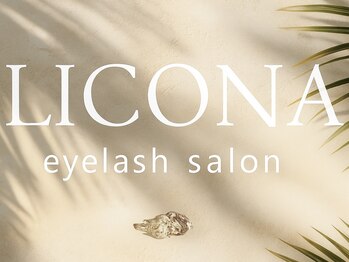 リコナ(LICONA)/9/8 NEW OPEN！！！