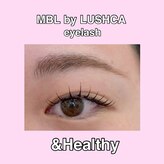 MBL バイ ルシュカ(MBL by LUSHCA)