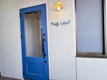 ユグリーフ(YugLEAF)