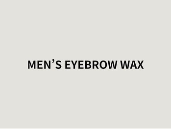 メンズ眉毛サロンUnknown. 神戸元町店【メンズ眉毛/アイブロウ/眉毛パーマ/メンズ眉】/メンズ眉毛ワックス