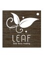 リーフ(LEAF)/LEAF～Total Body Healing～