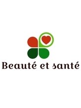 ボーテエサンテ(Beaute et sante) ボーテエ サンテ