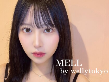 メル バイ ウィリートーキョー(MELL by wellytokyo)の写真