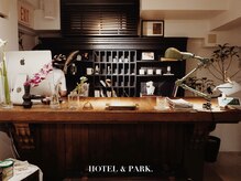 ホテルアンドパーク(HOTEL&PARK.)/Counter