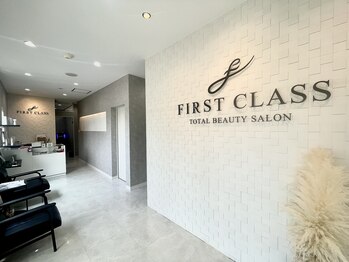 ファーストクラス(First Class)/トータルビューティーサロン