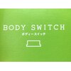ボディ スイッチ(Body Switch)のお店ロゴ