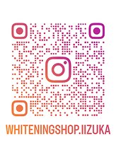ホワイトニングショップ 飯塚店/Instagram