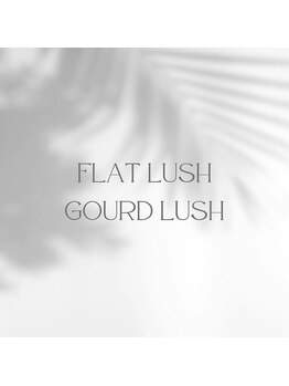 ユーミナリリー メリリー西船橋店(YuMina-Riry)/『flat lush』『gourd lush』