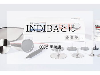 オキシー グレイス 黒崎店(OXY Grace)/INDIBAとは