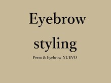 ヌーヴォ 横浜西口店(NUEVO)/眉毛/アイブロウスタイリング 