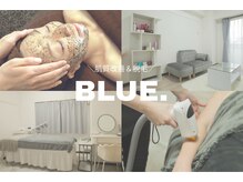 ブルー(BLUE.)