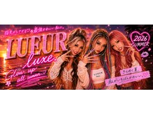 LUEUR luxe.
