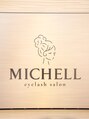 ミシェル(MICHELL)/KYOMI